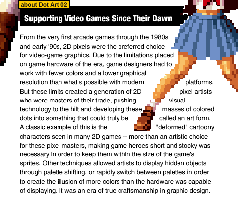 about Dot Art 02 Supporting Video Games Since Their Dawn